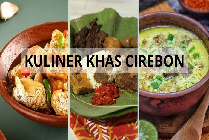 Kuliner Khas Cirebon yang Wajib Anda Datangi Saat Berkunjung ke Cirebon